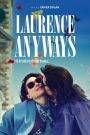 Laurence Anyways e il desiderio di una donna…