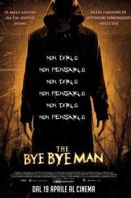 The Bye Bye Man