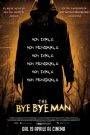 The Bye Bye Man