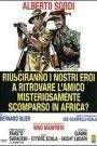 Riusciranno i nostri eroi a ritrovare l’amico misteriosamente scomparso in Africa?