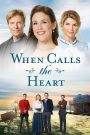 When Calls the Heart – Quando chiama il cuore