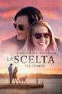 La scelta – The Choice