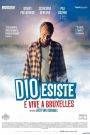 Dio esiste e vive a Bruxelles