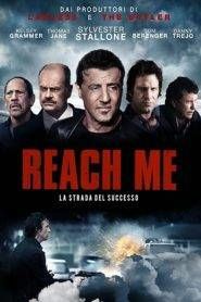 Reach Me – La strada del successo