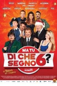 Ma tu di che segno 6?