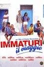 Immaturi – Il viaggio