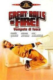 Great Balls of Fire! – Vampate di fuoco