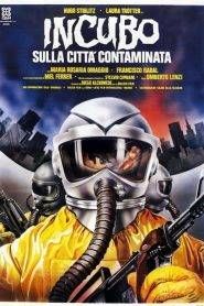 Incubo sulla città contaminata