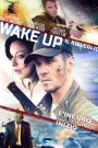 Wake Up – Il risveglio