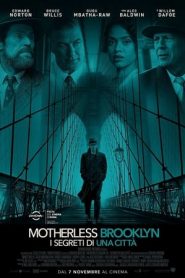 Motherless Brooklyn – I segreti di una città