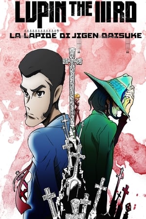 Lupin III: La lapide di Jigen Daisuke