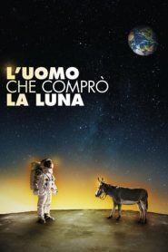 L’uomo che comprò la luna