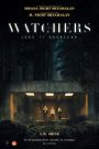 The Watchers – Loro ti guardano